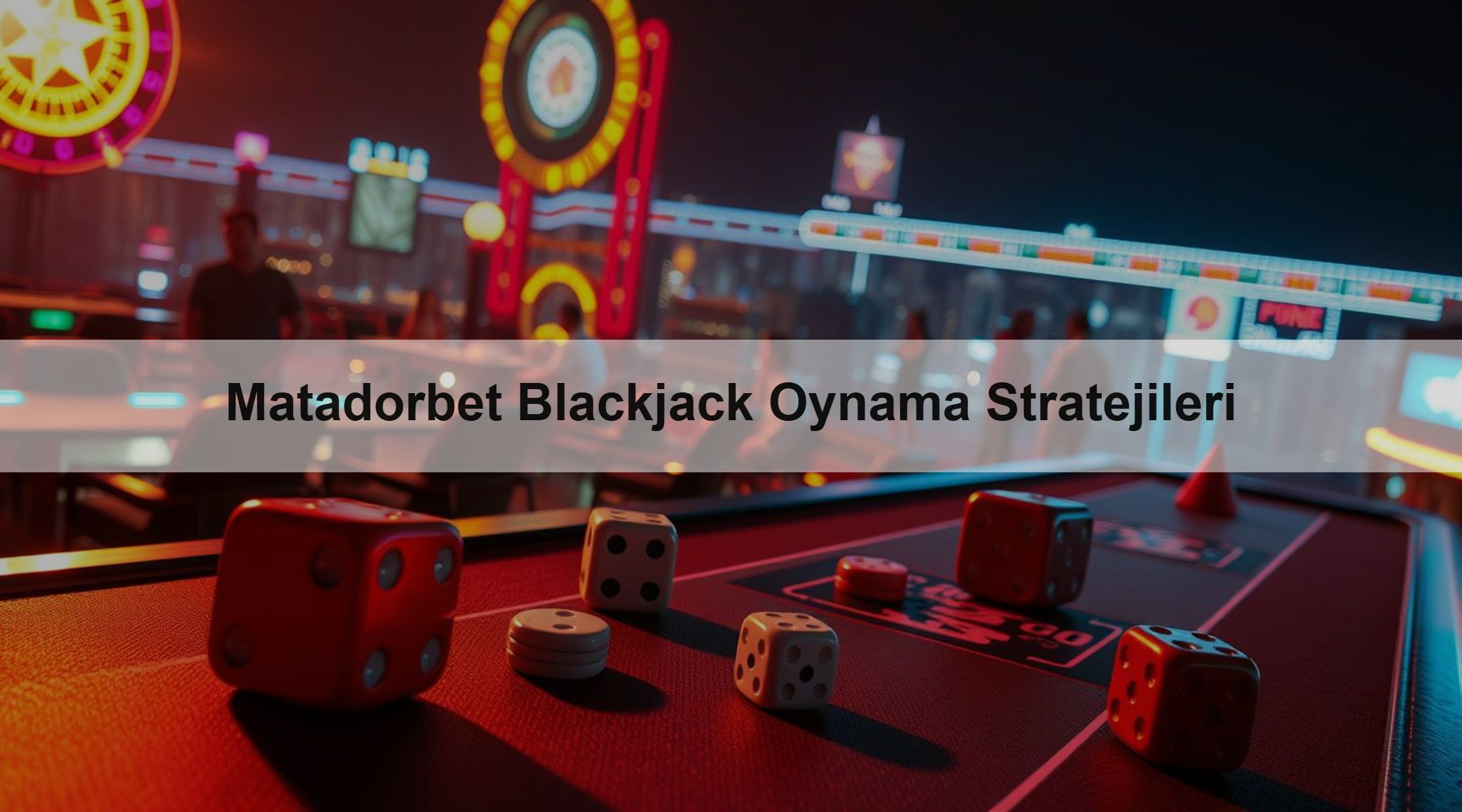 Matadorbet Blackjack Oynama Stratejileri 1 Matadorbet Blackjack Oynama Stratejileri