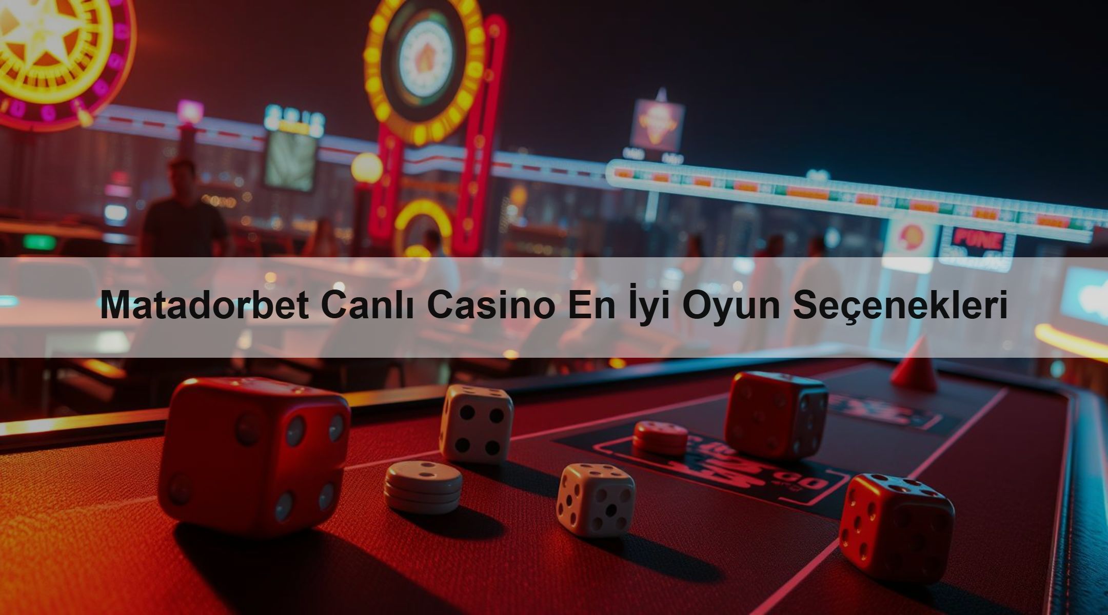 Matadorbet Canlı Casino En İyi Oyun Seçenekleri 1 Matadorbet Canlı Casino En İyi Oyun Seçenekleri